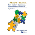 Fitting the Human: Introduction to Ergonomics/Human Factors Engineering, Eighth Edition - Hardcover