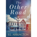 The Other Road - Hardcover