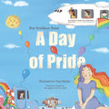 A Day of Pride: A children's book that Celebrates Diversity, Equality and Tolerance! - Paperback
