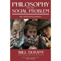 Philosophy and the Social Problem: The Annotated Edition - Paperback