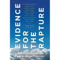Evidence for the Rapture: A Biblical Case for Pretribulationism - Paperback