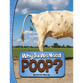 Why Do We Need Poop? - Paperback