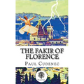 The Fakir of Florence: A novel in three layers - Paperback