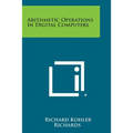 Arithmetic Operations in Digital Computers - Paperback
