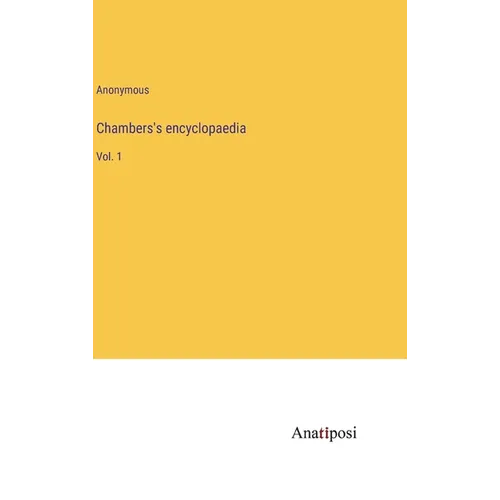 Chambers's encyclopaedia: Vol. 1 - Hardcover