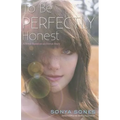 To Be Perfectly Honest: A Novel Based on an Untrue Story - Paperback