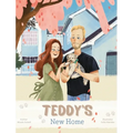 Teddy's New Home - Hardcover