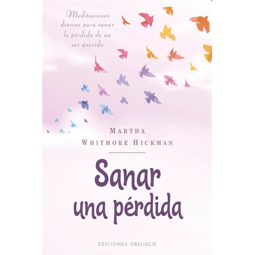 Sanar Una Perdida - Paperback