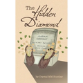 The Hidden Diamond - Hardcover