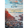 Heaven and Earth: - more spirit communications from Monsignor Robert Hugh Benson - Paperback