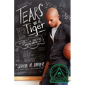 Tears of a Tiger - Hardcover