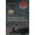 The Moon Over My Mother's House - Paperback