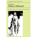 Claude Debussy, Pelleas Et Melisande - Paperback