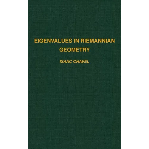 Eigenvalues in Riemannian Geometry: Volume 115 - Hardcover