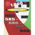 1000 + Kakuro puzzles 5x5 - 6x6 - 7x7 - 8x8 - Paperback