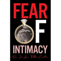 Fear Of Intimacy - Paperback