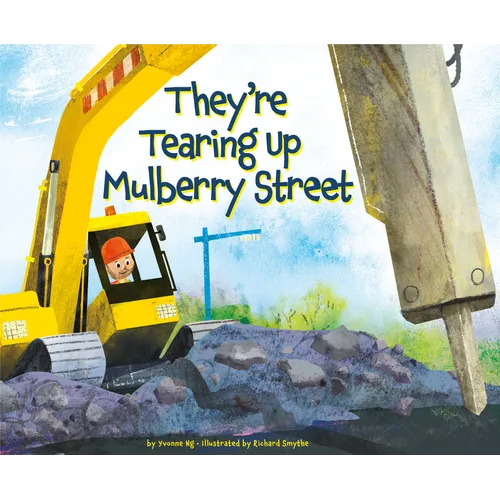 They're Tearing Up Mulberry Street - Hardcover