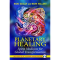 Planetary Healing: Spirit Medicine for Global Transformation [With CD (Audio)] - Paperback