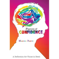 Flavors of Confidence: A Reflection for Those in Need - Paperback