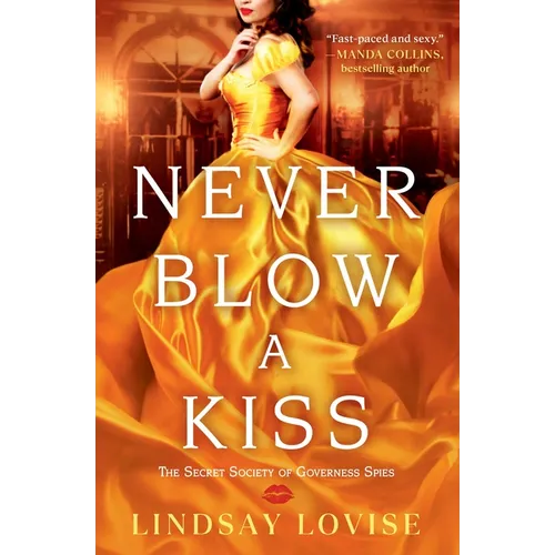 Never Blow a Kiss - Paperback