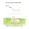 The Name Series Picture Book: Noah, Emma & Belle Hope - Paperback