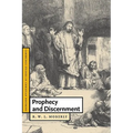 Prophecy and Discernment - Paperback