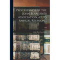 Proceedings of the John Bean (1660) Association, at Its Annual Reunion ..; 1898 - Paperback