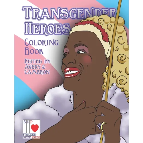 The Transgender Heroes Coloring Book - Paperback