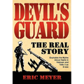 Devil's Guard: The Real Story - Hardcover