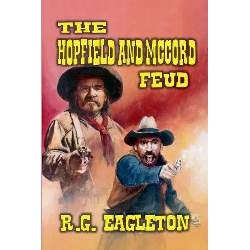The Hopfield and McCord Feud - Paperback