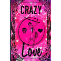 Crazy Love: Faux Vintage Cover Design - Paperback