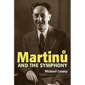 Martinu and the Symphony - Hardcover