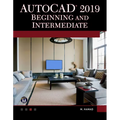 AutoCAD 2019 Beginning and Intermediate - Paperback