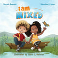 I Am Mixed - Hardcover