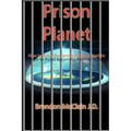 Prison Planet: How to Avoid Becoming Another Statistic - Paperback