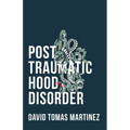 Post Traumatic Hood Disorder - Paperback