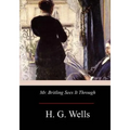 Mr. Britling Sees It Through - Paperback