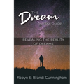 The Dream Symbol Guide: Revealing the Reality of Dreams - Paperback