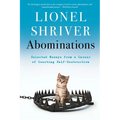 Abominations: Selected Essays from a Career of Courting Self-Destruction - Paperback