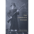 Tad Lincoln's Father - Paperback
