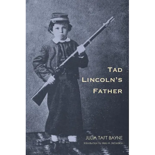 Tad Lincoln's Father - Paperback