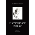 Flowers of Poesy: Eighth Day - Paperback
