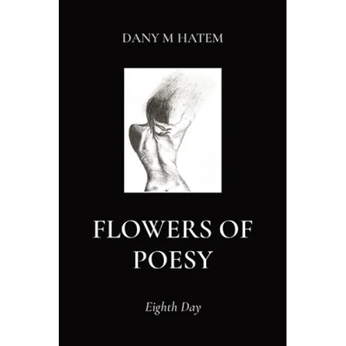 Flowers of Poesy: Eighth Day - Paperback