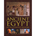 Ancient Egypt: An Illustrated History: An Illustrated History - Hardcover