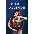 Cuentos de Eva Luna / The Stories of Eva Luna: Spanish-Language Edition of the Stories of Eva Luna - Paperback