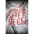 The Things She's Seen - Paperback
