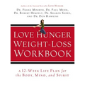 Love Hunger Weight-Loss Workbook - Paperback