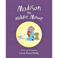 Madison The Middle Mouse - Paperback