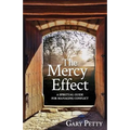 The Mercy Effect: A Spiritual Guide for Managing Conflict - Paperback