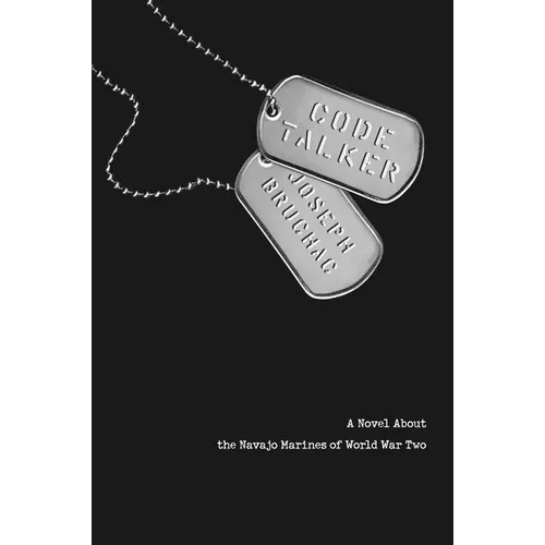 Code Talker: A Novel about the Navajo Marines of World War Two - Hardcover